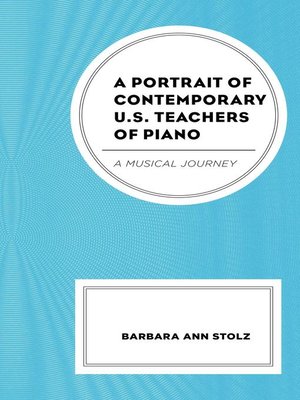 cover image of A Portrait of Contemporary U.S. Teachers of Piano